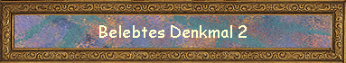 Belebtes Denkmal 2